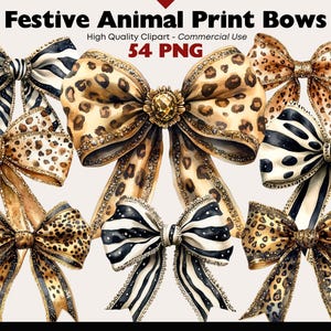 May include: A collection of festive animal print bows in various designs, including leopard and zebra patterns. The bows are adorned with gold accents and glitter, with the text "Festive Animal Print Bows" and "54 PNG" visible.
