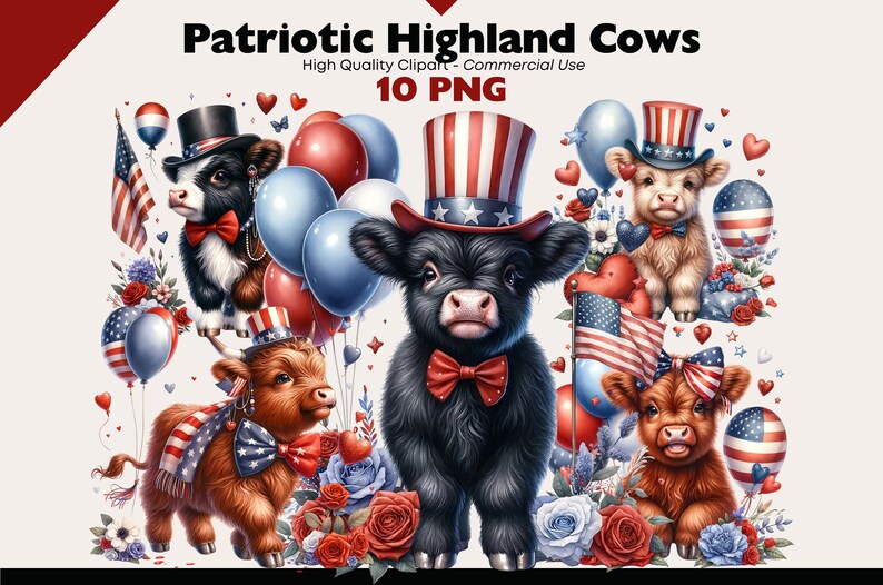 Puede incluir: Diez im&aacute;genes digitales de vacas Highland con sombreros y accesorios patri&oacute;ticos. Las vacas est&aacute;n rodeadas de globos, flores y estrellas rojas, blancas y azules. Las im&aacute;genes son perfectas para usar en scrapbooking digital, creaci&oacute;n de tarjetas y otros proyectos creativos.