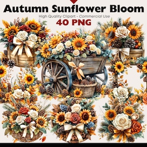 May include: Watercolor illustration of autumn floral arrangements. The image features sunflowers, roses, and pinecones in baskets, wooden carts, and decorative frames. Text reads "Autumn Sunflower Bloom" and "40 PNG".