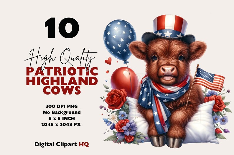 Puede incluir: Un ternero Highland con una bufanda roja, blanca y azul y un sombrero de copa rojo, blanco y azul. El ternero est&aacute; sentado en una almohada blanca con globos y flores rojas, blancas y azules detr&aacute;s de &eacute;l. El ternero sostiene una peque&ntilde;a bandera estadounidense.