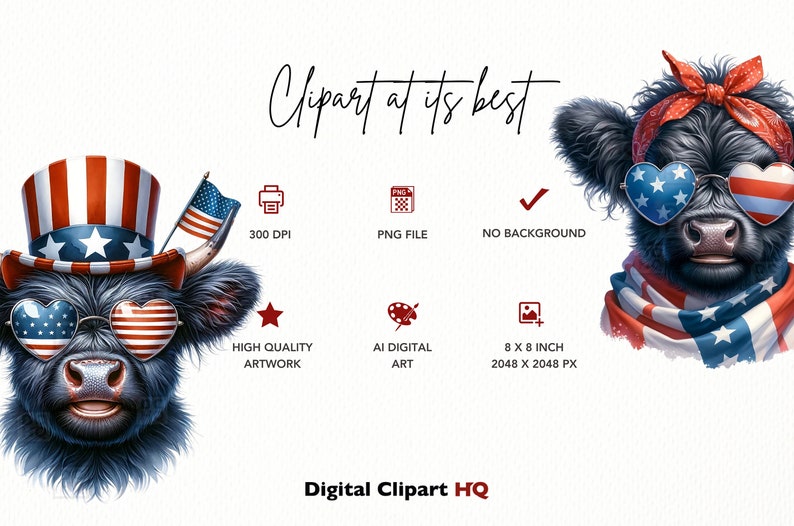 May include: Digital clipart of a black Highland cow wearing a red, white, and blue bandana and sunglasses with a heart-shaped frame. The cow is wearing a red, white, and blue Uncle Sam hat. The image is 8 inches by 8 inches and 2048 pixels by 2048 pixels.