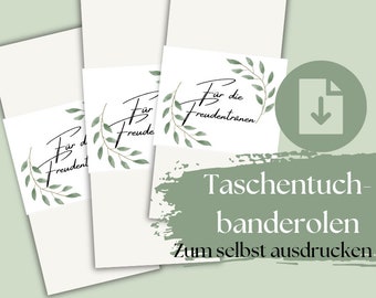 Taschentuch Banderole für die Freudentränen bei der Hochzeit als digitaler Download zum ausdrucken / Eukalyptus