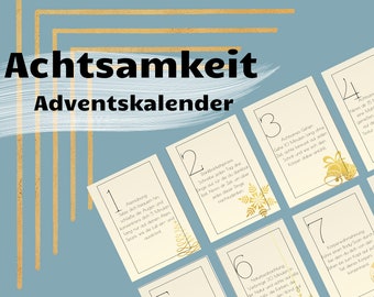 May include: Achtamkeit Adventskalender cards with gold accents and text. The cards are numbered and feature mindfulness exercises. The background is a light blue with gold geometric shapes. The text on the cards is in German.