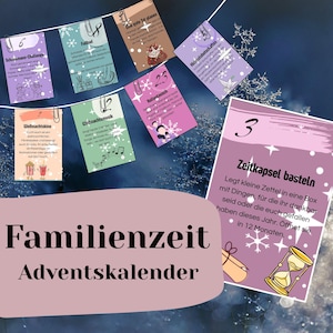 Puede incluir: Un calendario de Adviento festivo con tarjetas colgadas de una cuerda. Cada tarjeta presenta un número y una actividad temática navideña. El texto "Familienzeit Adventskalender" se muestra en la parte inferior de la imagen.