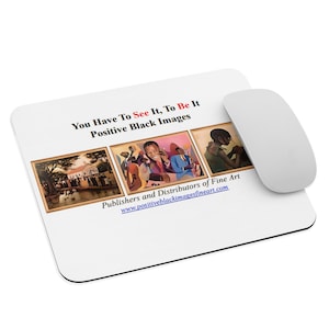 Positive Black Images Mouse Pad #1 / Computer Accessories / Black Art / African American Art / Positive Black Images / BlackArtbyPBI