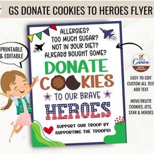 Peut inclure: Une affiche imprimable avec une écolière en dessin animé tenant une boîte de biscuits. L'affiche indique "GS Donate Cookies to Heroes Flyer" et "Soutenez notre troupe en soutenant les troupes !" L'affiche est conçue pour être modifiée dans Canva.