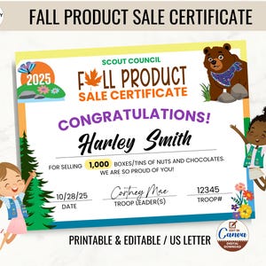 May include: A printable and editable Fall Product Sale Certificate with a colorful design. The certificate features a bear, a girl scout, and the text "Congratulations!" along with the name "Harley Smith".