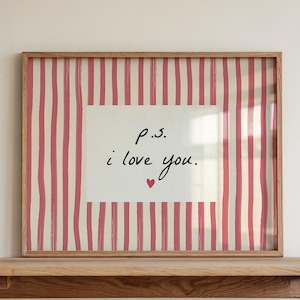 P.S. I Love You Print, Vintage Valentine’s Day Striped Typography Wall Art, digital download