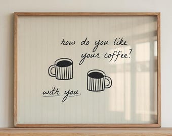 Handritad kaffe utskrivbar väggkonst, neutral randig beige typografi, romantisk köksväggkonstdekor