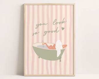 Trendy You Look So Good Print: Sage Green Bathtub Retro Wall Art, Bathroom Poster, (Digital Download)