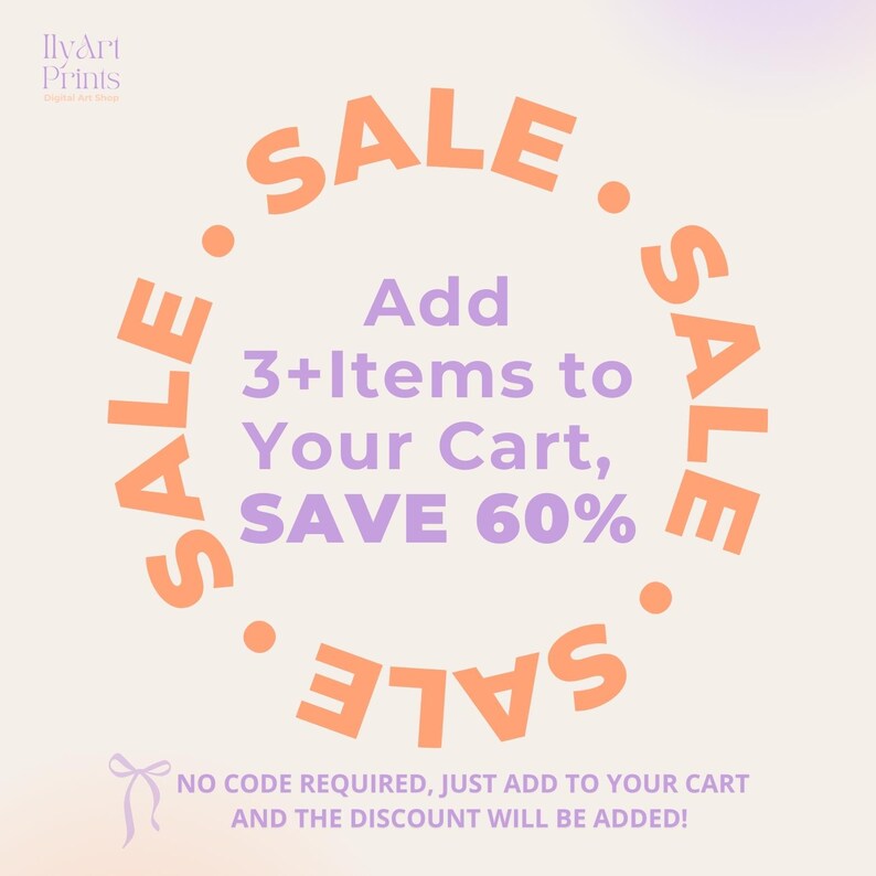 Op de afbeelding: Een roze en oranje cirkel met het woord "SALE" dat herhaald wordt langs de rand. Binnen de cirkel staat de tekst "Add 3+Items to Your Cart, SAVE 60%". Onder de cirkel staat de tekst "NO CODE REQUIRED, JUST ADD TO YOUR CART AND THE DISCOUNT WILL BE ADDED!"