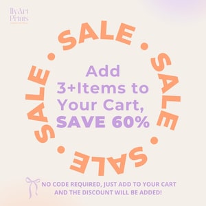 May include: A pink and orange circle with the word "SALE" repeated around the edge. Inside the circle, the text reads "Add 3+Items to Your Cart, SAVE 60%". Below the circle, the text reads "NO CODE REQUIRED, JUST ADD TO YOUR CART AND THE DISCOUNT WILL BE ADDED!"