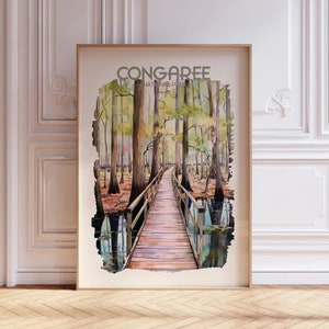 May include: A watercolor painting of a wooden walkway through a swamp forest. The trees are tall and slender, with green leaves and brown trunks. The walkway is made of wooden planks and has railings on either side. The water is a murky brown color and reflects the trees and sky. The text "CONGAREE NATIONAL PARK" is written in black letters at the top of the painting.