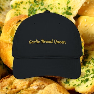 Garlic Bread Queen Hat - Garlic Bread Gift, Garlic Bread Lover Gift, Garlic Lover Gift, Garlic Hat, Garlic Cap, Funny Hat, Meme Hat