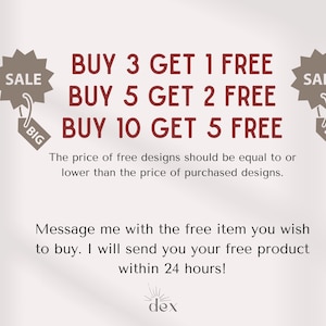 K&ouml;nnte beinhalten: Eine Grafik mit zwei Sale-Etiketten, eines mit dem Wort "SALE" und das andere mit dem Wort "BIG". Die Grafik enth&auml;lt Text, der "BUY 3 GET 1 FREE", "BUY 5 GET 2 FREE" und "BUY 10 GET 5 FREE" lautet. Der Text lautet auch "Der Preis f&uuml;r kostenlose Designs sollte gleich oder niedriger sein als der Preis f&uuml;r gekaufte Designs." und "Senden Sie mir eine Nachricht mit dem kostenlosen Artikel, den Sie kaufen m&ouml;chten. Ich werde Ihnen Ihr kostenloses Produkt innerhalb von 24 Stunden zusenden!"