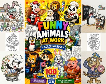 Funny Animals at Work Coloring Book | 100 Cute Animal Job Coloring Pages for Kids Ages 4-8 | Printable PDF Download
