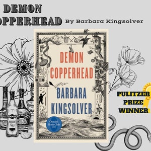 Puede incluir: Portada del libro "Demon Copperhead" de Barbara Kingsolver. La portada presenta una ilustración colorida de una serpiente, un pájaro y una puesta de sol sobre el océano. El título "Demon Copperhead" está en letras grandes y en negrita. El nombre del autor, "Barbara Kingsolver", está debajo del título. La portada del libro también incluye el texto "Oprah's Book Club 2023". La portada del libro está rodeada por un borde decorativo. Una cinta dorada con el texto "Pulitzer Prize Winner" se encuentra en la esquina inferior derecha de la imagen.