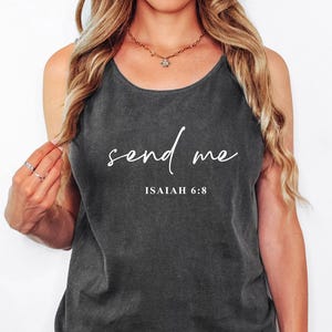 Send Me Isaiah 6:8 Christian Tank Top, Here Am I Bible Verse Summer Shirt, Mission Trip Faith Apparel, Scripture Workout Tee, Religious Gift