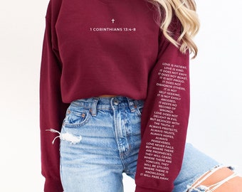 Christian Love Sweatshirt, 1 Corinthians 13:4-8, Bible Verse Sweater, Faithful Gift, Inspirational Clothing, Love is Patient Kind, Christian