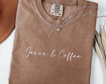 Jesus & Coffee Shirt: Christian Comfort Colors Tee, Faith Gift