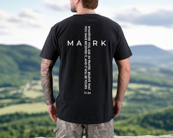 Mark 11:24 Shirt Faith Prayer Tee, Believe You Have Received It Christian Shirt, Minimal Cross Bible Verse Tee for Men and Women