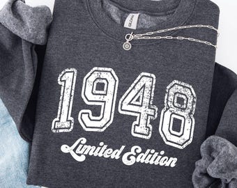 1948 Limited Edition Sweatshirt: Retro Birthday Gift