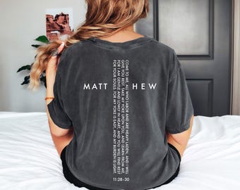 Matthew 11:28 Christian Shirt, Come To Me All Who Are Weary Tee, Bible Verse T-Shirt, Faith Comfort Gift, Religious Scripture Top