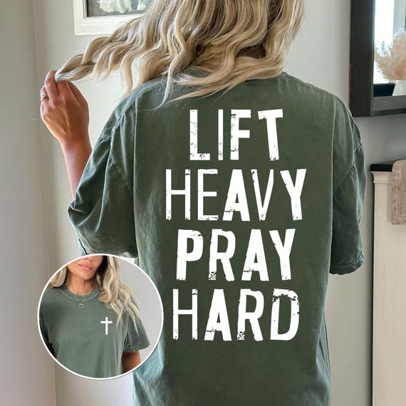Lift Heavy Pray Hard Christian Workout Shirt: Faith Fitness Gym Tee