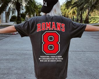 Romans 8 Bible Verse T-Shirt: Christian Comfort Colors Tee