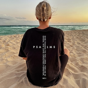 Psalm 107:1 Christian T-Shirt - Give Thanks To The Lord