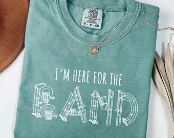 I'm Here for the Band Shirt, Marching Band Fan Tee