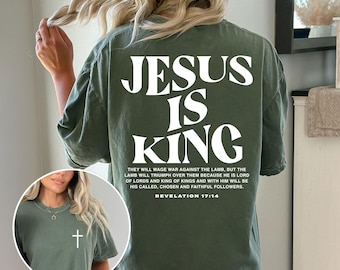 Jesus Is King Shirt, Christian Bible Verse Tee, Revelation 17:14 Scripture T-Shirt, Lord Of Lords King Of Kings Faith Gift
