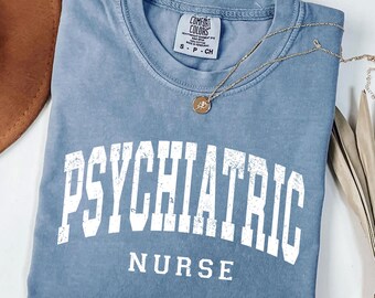 Psychiatric Nurse T-Shirt: Vintage College Style Mental Health Tee