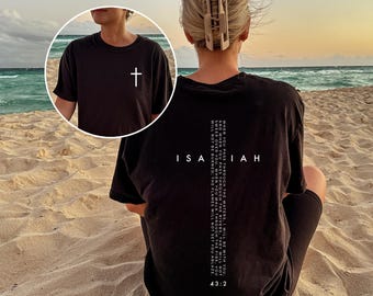 Isaiah 43:2 Christian Shirt, When You Pass Through The Waters Tee, Bible Verse Cross Shirt