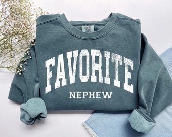 Favorite Nephew Sweatshirt, Nephew Sweatshirt, Gift for Nephew, Nephew Birthday Gift, Unisex Crewneck