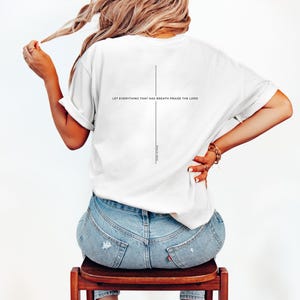 Psalm 150:6 T-Shirt, Let Everything That Has Breath Praise The Lord Shirt, Minimalist Christian Back Print Tee, Bible Verse Faith Unisex Top