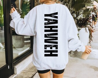 YAHWEH Back Print Sweatshirt, Christian Crewneck, Faith Apparel