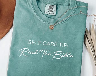 Self Care Tip: Read The Bible T-Shirt - Christian Mental Health Tee