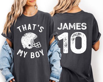 Custom "That's My Boy" Comfort Colors Football Mom Shirt