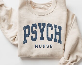 Distressed Psych Nurse Crewneck Sweatshirt: Mental Health RN Gift