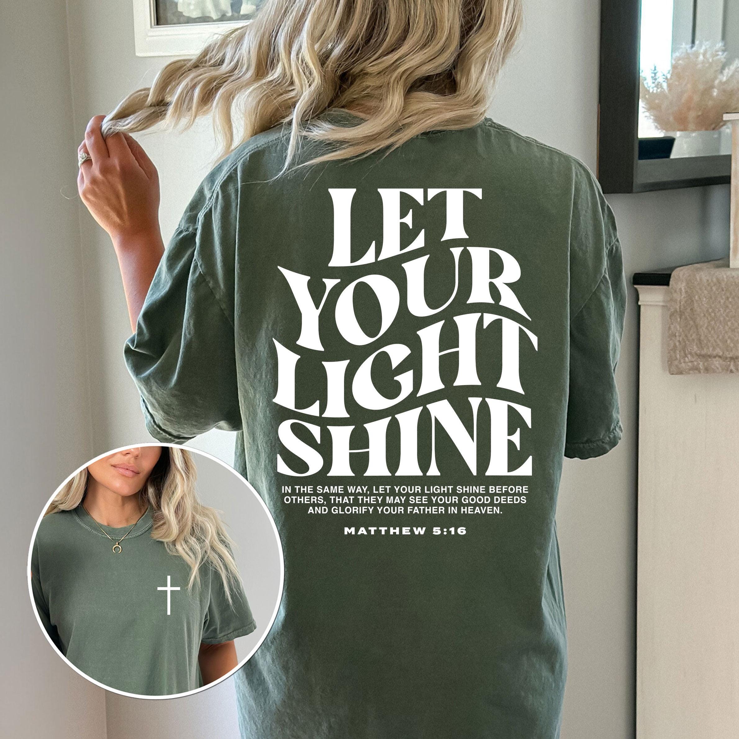 Let Your Light Shine Shirt, Matthew 5:16 Bible Verse Tee, Christian ...