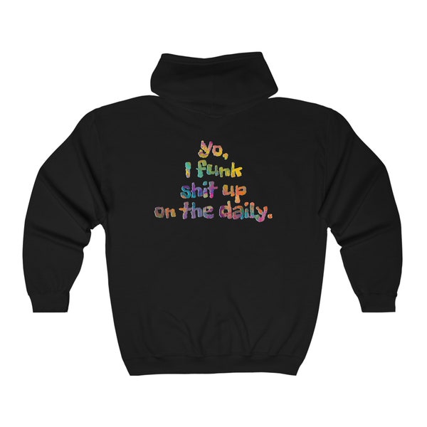 Griz Inspired Funk Sh*t Up Zip up Hoodie | Griz Hoodie | Griz Sweater | Electric Forest | Griztronics | Boyfriend Gift | EDM Clothes