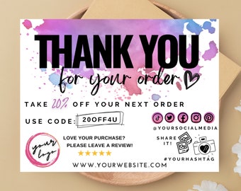 May include: Thank you for your order card with a watercolor background in shades of pink, purple, and blue. The card includes a 20% off discount code, social media icons, and a call to action to leave a review. The text reads "Thank you for your order", "Take 20% off your next order", "Use code: 200FF4U", "Love your purchase? Please leave a review!" and "www.yourwebsite.com".