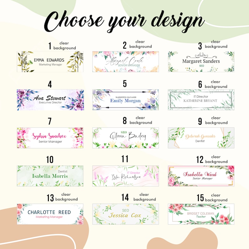May include: A selection of personalized nameplates with floral designs. Each nameplate features a name, title, and decorative floral elements. The text "Choose your design" is at the top. Ideal for office or desk decor.