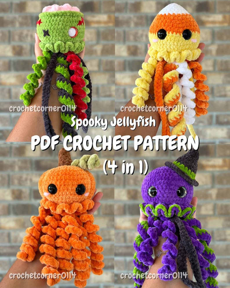 May include: Four plush crochet jellyfish toys featuring a Frankenstein monster, a candy corn, a pumpkin, and a witch design. The text reads crochetcorner0114 Spooky Jellyfish PDF CROCHET PATTERN (4 in 1). Each jellyfish has curly tentacles and black eyes.