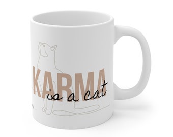 Karma is a Cat Mug Cup Taylor Swift Gift Swiftie Mug