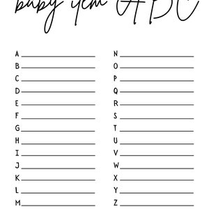 May include: A white baby shower game card with the text "baby item ABC" in elegant script. The card features a list of alphabet letters, each followed by a blank line for guests to fill in. A fun activity for a baby shower.