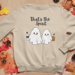 Thats The Spirit Halloween Sweatshirt, Ghost Halloween, Funny Saying, Ghost Alcohol, Unisex Heavy Blend Crewneck Sweatshirt