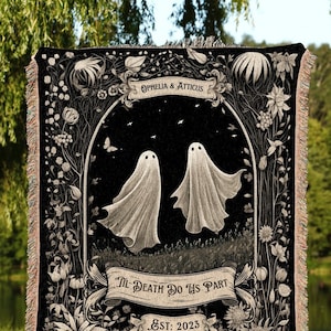 Ghost Couple 'Till Death Do Us Part' | Personalized Wedding Blanket Spooky Halloween Tapestry Woven Ghost Gifts His & Hers Anniversary Gifts