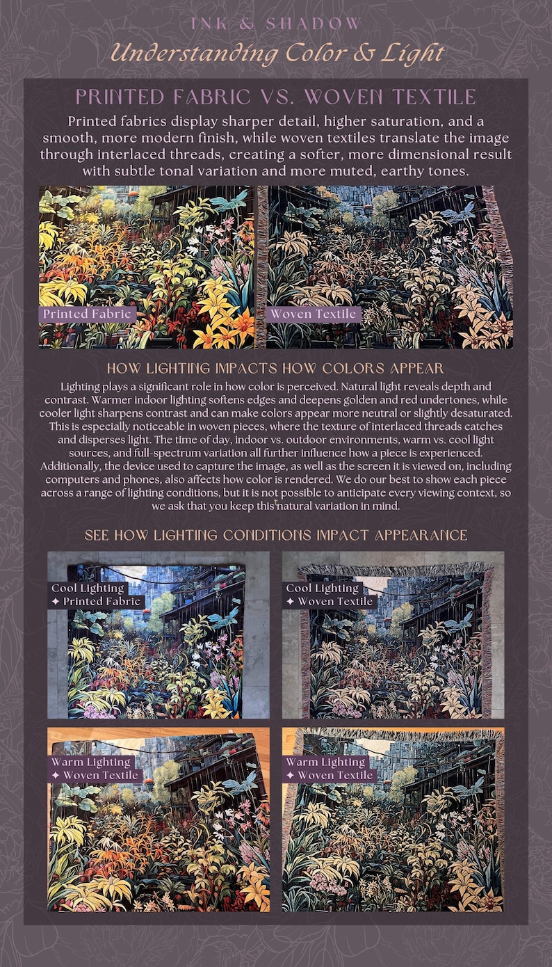 May include: An informational graphic from Ink & Shadow, explaining how lighting impacts the appearance of printed fabric versus woven textiles. The graphic includes examples of how lighting affects color perception, with text and image comparisons.